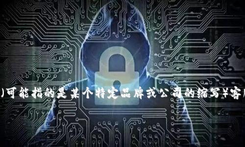TP的客服部具体位置通常取决于该公司的总部或分支机构的所在地点。如果您想要获取TP（可能指的是某个特定品牌或公司的缩写）客服部门的具体位置，建议访问该公司的官方网站或联系他们的客服热线以获取准确的信息。

如果您能提供更具体的上下文或品牌名称，我将能更好地协助您。